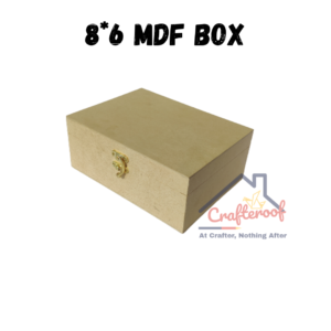 8″ BY 6″ MDF Box