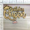 Birthday Queen - Mdf Cutout